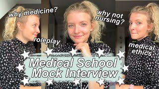 Medical School Mock Interview with model answers | why medicine? why not nursing? ethics + roleplay