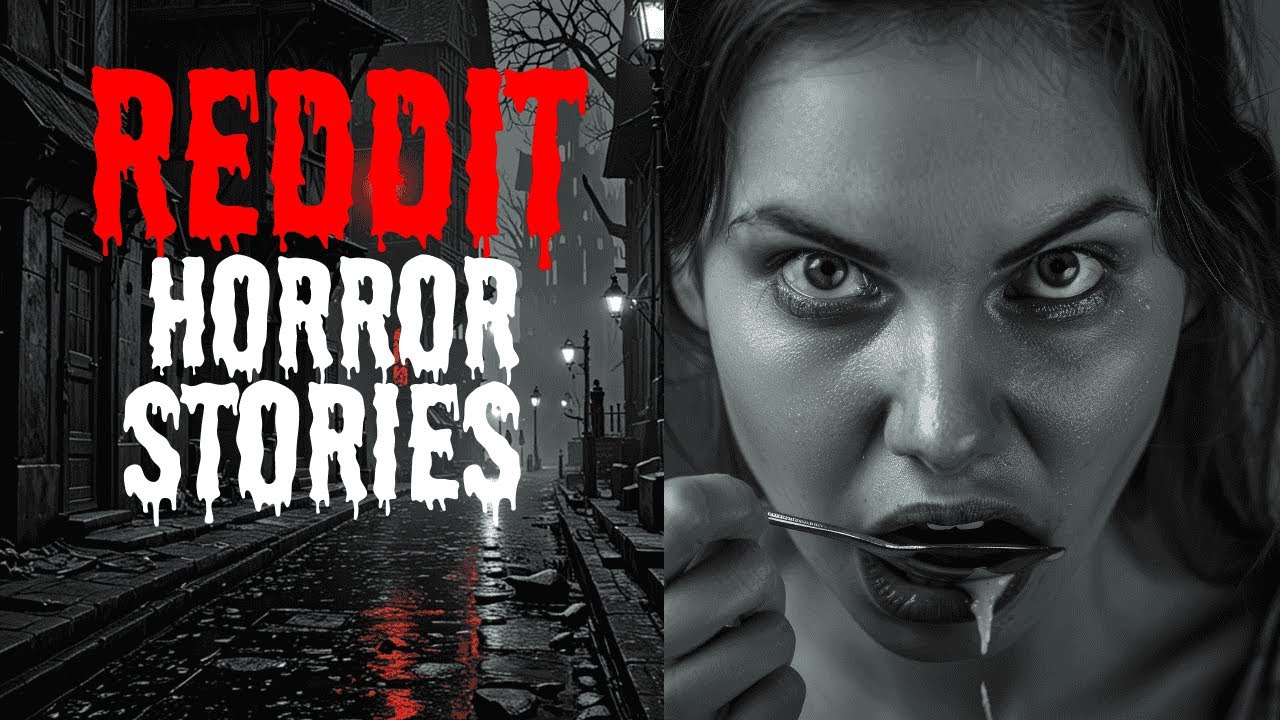5 Disturbing Horror Scary Real Stories from Reddit