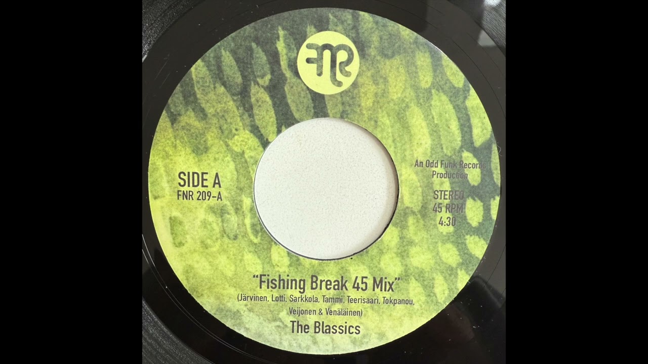 The Blassics "Fishing Break" (45 Mix) Funk Night Records 45 (FNR-209A)