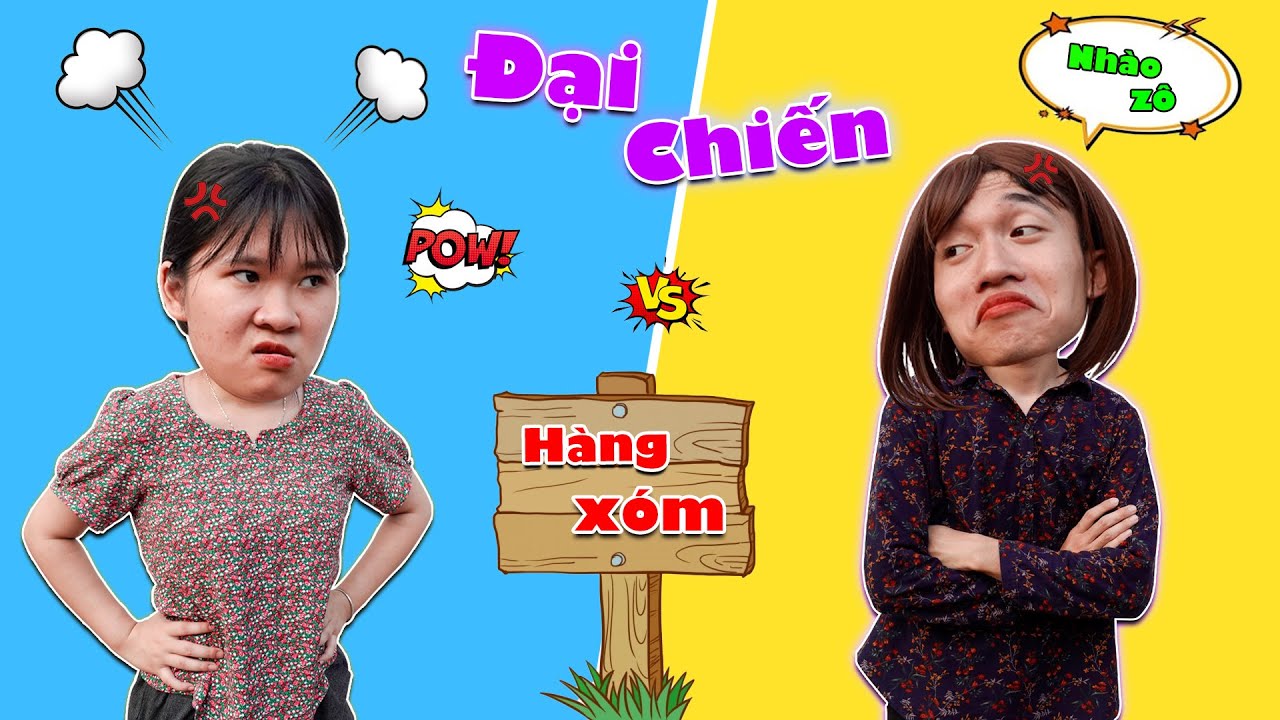 Cuộc Chiến Không Hồi Kết Giữa Hai Bà Hàng Xóm #2 | Anh Tóc Xoăn