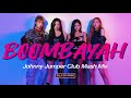 《夜店我要聽》BLACKPINK - Boombayah (Johnny Jumper Club Mash Mix)