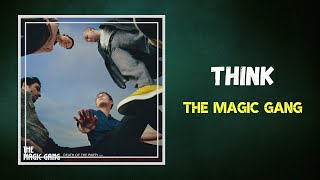 Video thumbnail of "The Magic Gang - Think (Lyrics)"