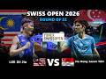 LEE Zii Jia (MAS) vs Jia Heng Jason TEH (SGP) | Swiss Open 2026 Badminton