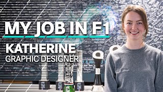 My Job in F1: Katherine | Graphic Designer