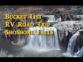 Bucket List RV Road Trip - Shoshone Falls