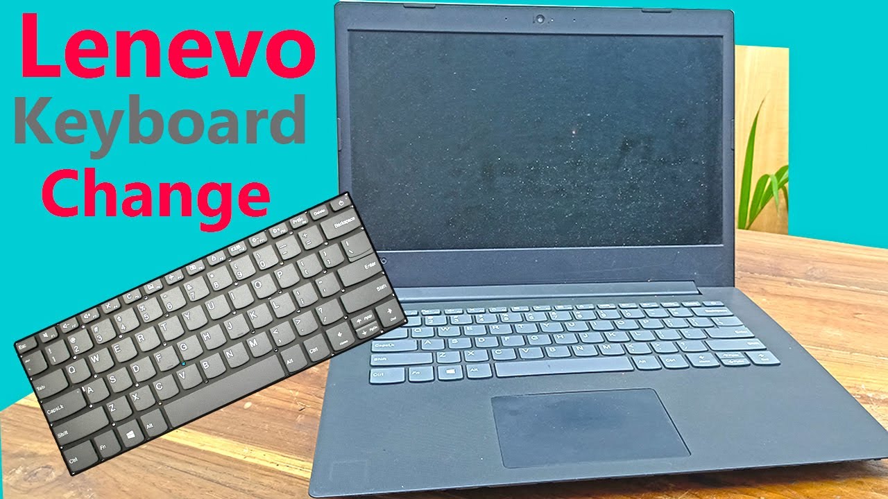 How to replace lenevo laptop keyboard Lenovo IdeaPad 32014ISK 320