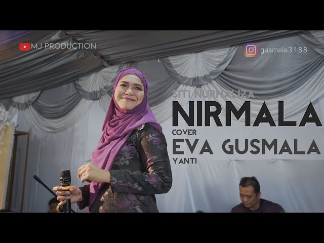 LAGU MELAYU EVA GUSMALA | NIRMALA - SITI NURHALIZA | MJ PRODUCTION MUSIC Cover class=