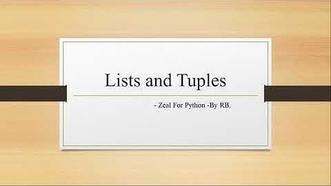 Tutorial 5 : List And Tuple In Python | Data Types In Python