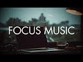 Focus Music for Productivity Focus | Study Music Background | Deep Work Instrumental Music