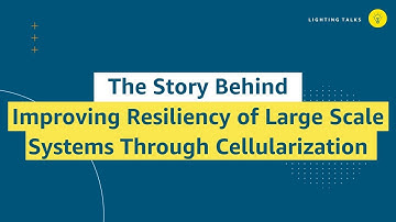 The Story Behind Improving Resiliency of Large Scale Systems Through Cellularization