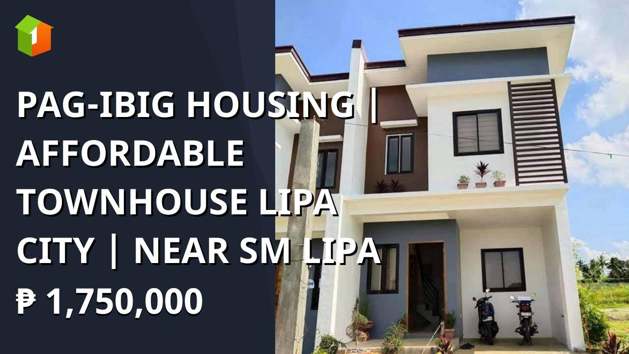 PAGIBIG HOUSING AFFORDABLE TOWNHOUSE LIPA CITY NEAR SM LIPA YouTube