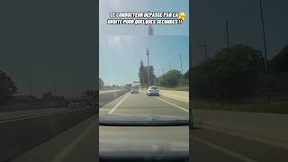 Il dépasse par la droite !! 🙄 #dashcam #automobile #france #route #shorts #voiture