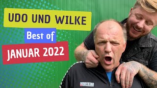 BEST OF UDO & WILKE - JANUAR 2022 | Udo & Wilke