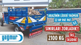 Yağmur 22 HP PAT PAT ile Sınırları Zorlayıp 2.100 kg Taş Taşıdık... YAĞMUR