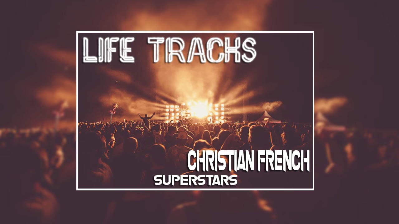 Christian French - Superstars