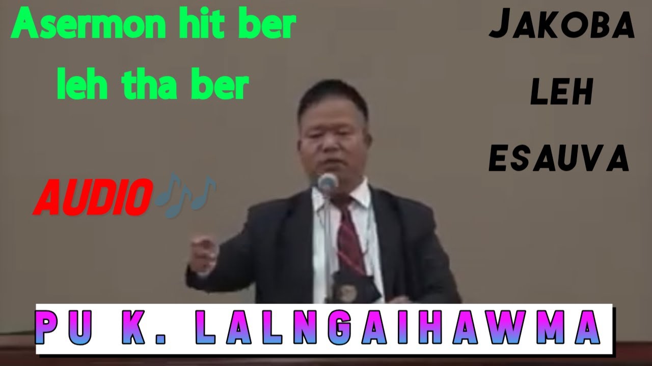 “Thlarau Nazawng Ring Suh U | Pu K. Lalngaihawma Sermon | Powerful Mizo Gospel sermon”