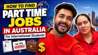 How to Find Your First Part-Time Job in Australia 🇦🇺 | Student Guide