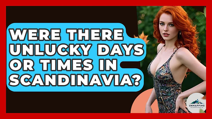 Were There Unlucky Days Or Times In Scandinavia? - Unmapping Scandinavia
