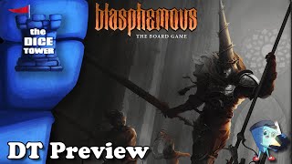 Blasphemous:  The Board Game - DT Preview with Mark Streed