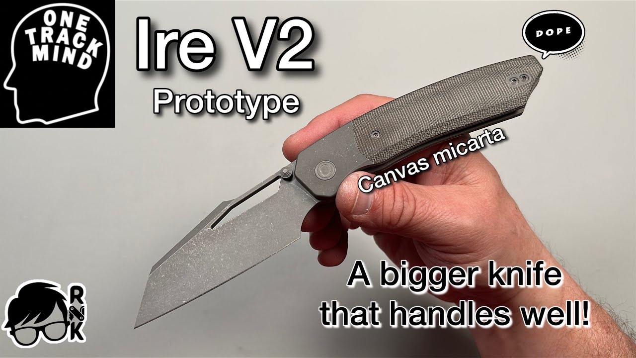 Нож One Track Mind Ire V2… очень крутой прототип, предварительные заказы ожидаются в январе/феврале.