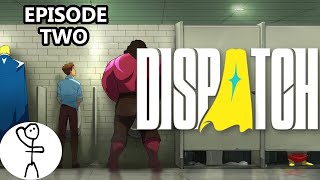 Amateur Fiction Writer plays Dispatch Episode 2 for the first time