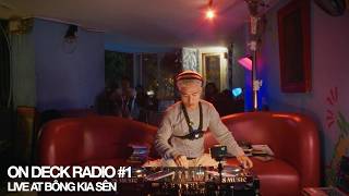 [CDs SESSIONS] ON DECK RADIO - V-Pop, Slowjams, Hiphop, Rnb, 80's 90's, New Jack Swing, ...