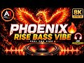 🔥 PHOENIX Rise Bass Vibe | Extreme Bass Boosted Music 🔊 | Fire Energy Mix 2026 🎧