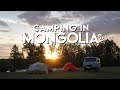 Camping in Mongolia is fun, they said... (ok, it actually is)