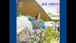José Roberto- Momentos Inesquecíveis