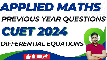 CUET 2024 | Applied Maths pyq | Differential Equations | Previous year questions  | Gaur Classes
