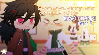 « Giyuu's eyes change color depending on his EMOTION?! » | GCV - Part 2 | Read Desc!!