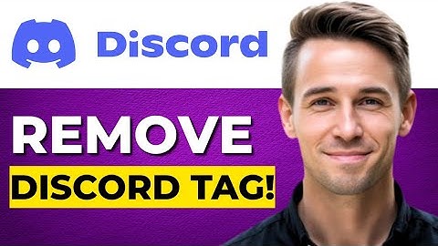 Hoe u uw Discord-tag verwijdert (eenvoudige handleiding 2025)
