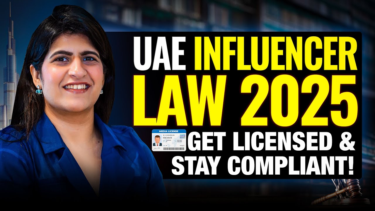 UAE Influencer Law 2025 Explained | You Now Need Two Licenses to Post ...