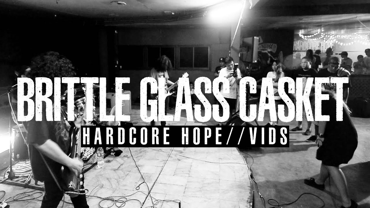 Brittle Glass Casket ( 11.23.19 ) live at hardcore hope