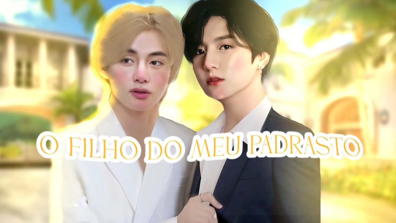 (SÉRIE VKOOK)O FILHO DO MEU PADRASTO EPISÓDIO (1)