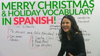 Spanish Lesson: Merry Christmas and holiday vocabulary in Spanish!