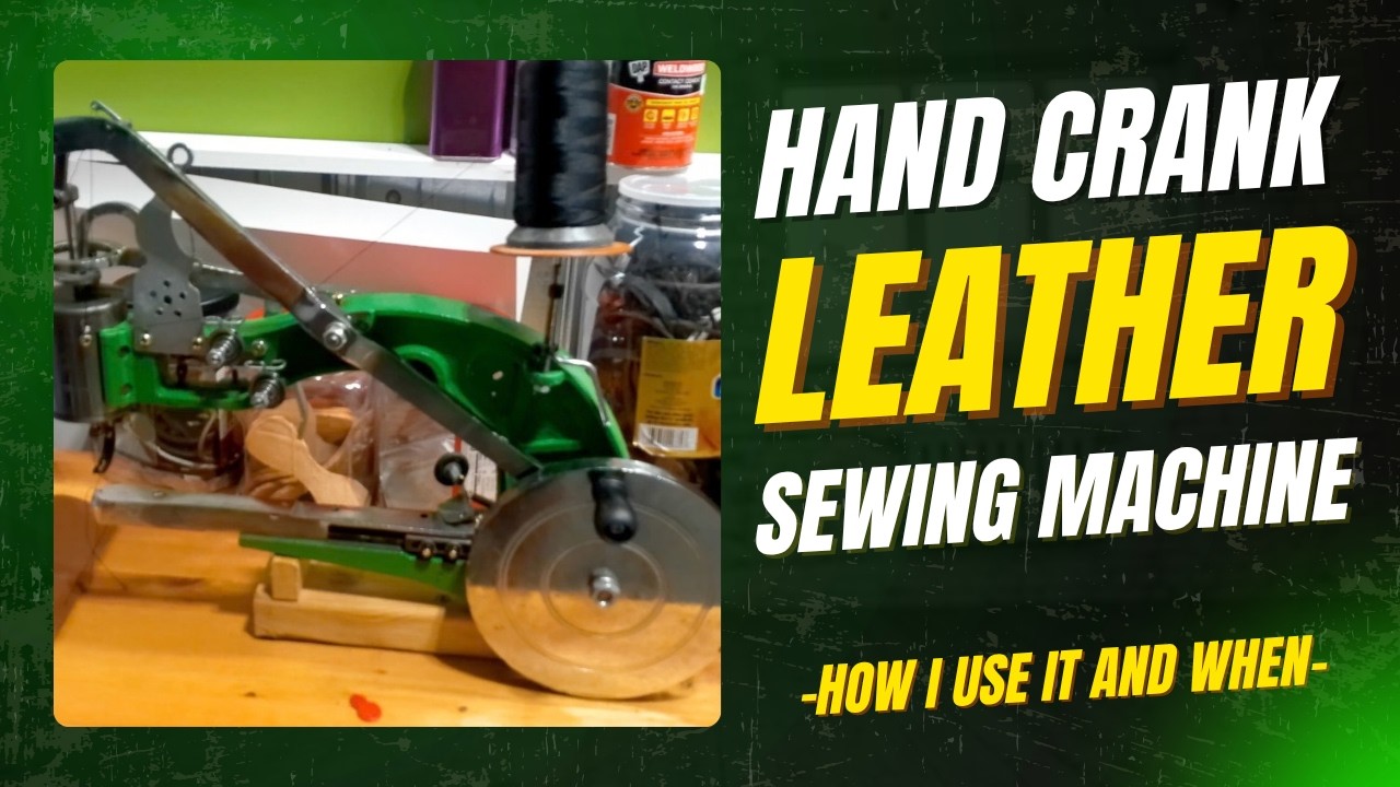 Hand Crank Leather Sewing Machine - YouTube