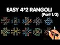 Learn Easy Rangoli Kolam 4*2 Dots Traditional Design (Part 1/3)