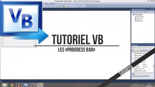 Tutoriel sur les ProgressBar - Visual Basic 2010 Express