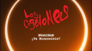 Video thumbnail of "DUALIDAD - Los Cogelones"