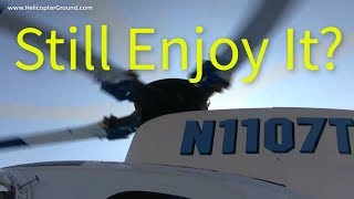 #8 Do you Still Enjoy Being A Helicopter Saw Pilot?