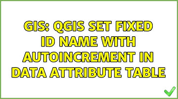 GIS: QGIS set fixed ID name with autoincrement in data attribute table