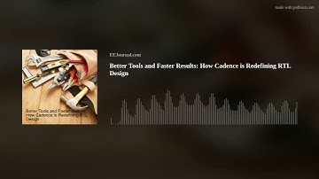 Better Tools and Faster Results: How Cadence is Redefining RTL Design