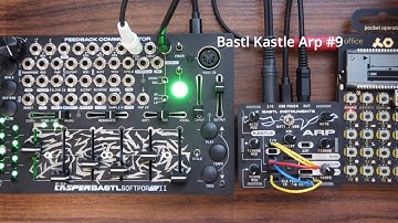 Bastl Kastle Arp #9 (with Softpop SP2 and PO-24 office)