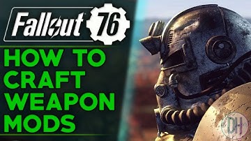 Fallout 76 - How To Mod Your Weapons (Weapon Mod Crafting Guide)