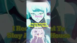 I Really Want To Stay At Your House but its a guy...singing as a girl  #vtuberen #cover #cyberpunk @Giooh
