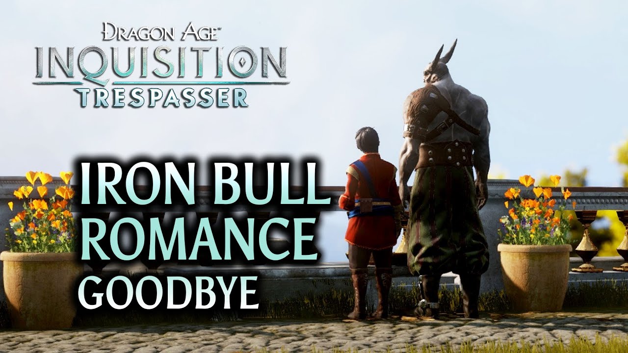 Dragon Age: Inquisition - Trespasser DLC - Iron Bull Romance Goodbye