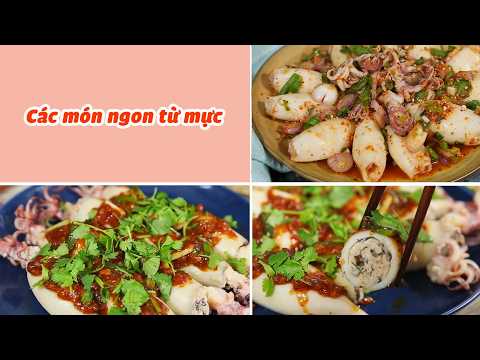 Tổng Hợp Công Thức Làm Các Món Từ Mực Thơm Ngon Cực Tốn Cơm