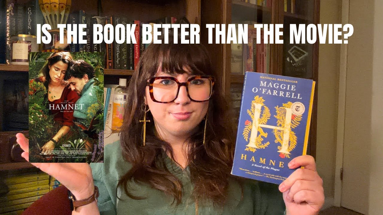 IS THE BOOK BETTER THAN THE MOVIE? Hamnet by Maggie O’Farrell  review
