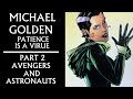 Michael golden   patience is a virue part 2